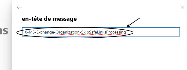 Configuration de la propriété X-MS-Exchange-Organization-SkipSafeLinksProcessing